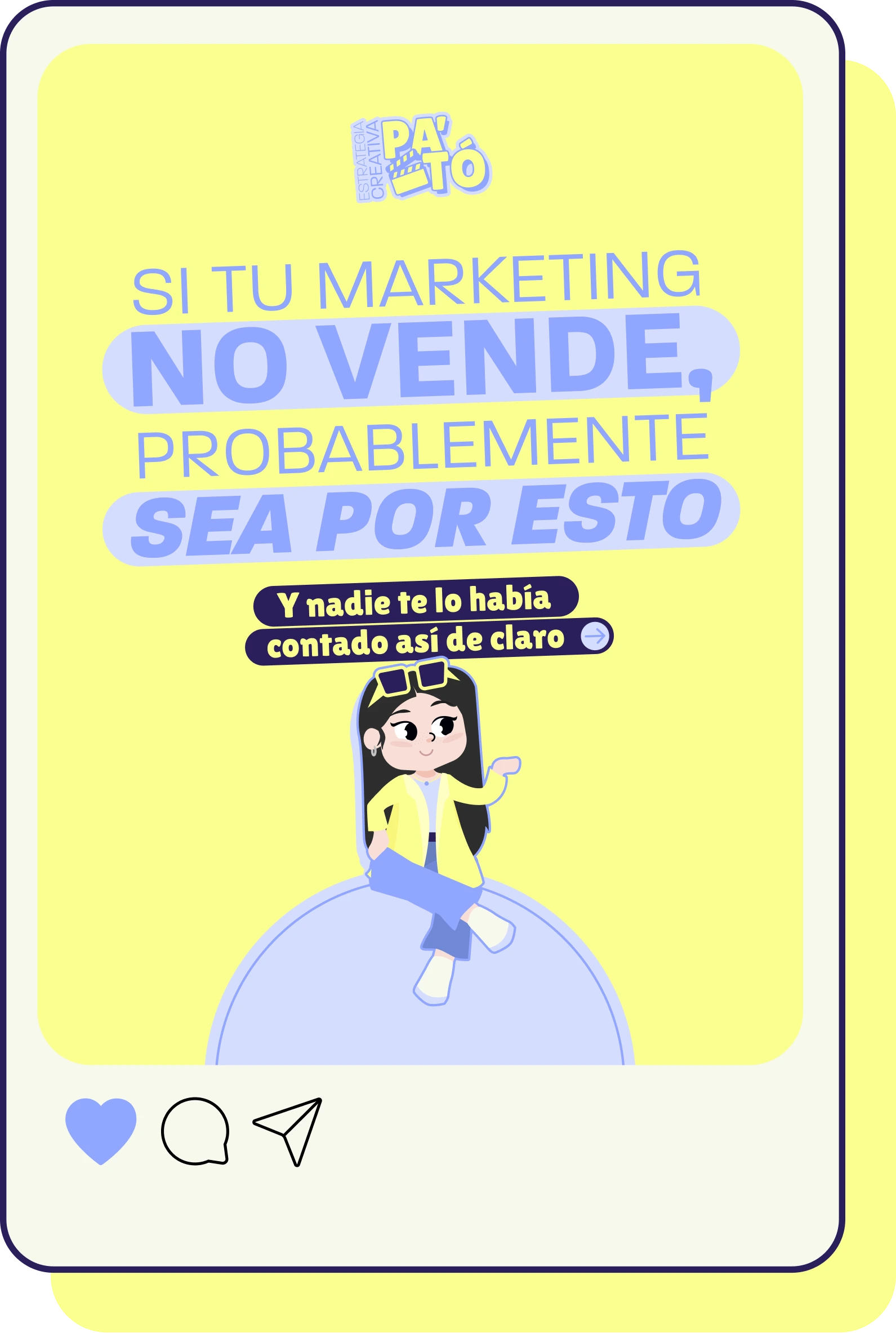 Carrusel de Instagram de PA'TÓ: «Si tu marketing no vende, probablemente sea por esto»